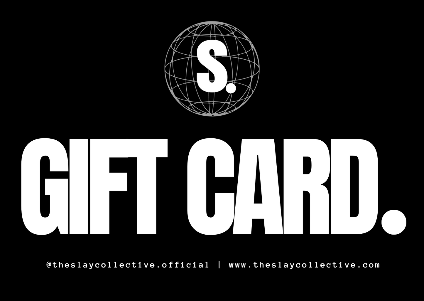 The Slay Collective Gift Card